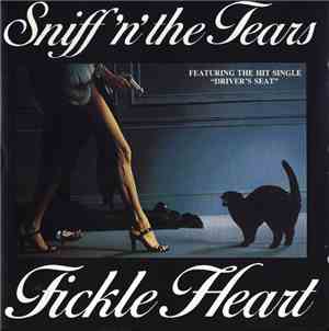 Sniff 'n' the Tears - Fickle Heart