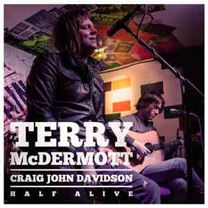 Terry McDermott , Craig John Davidson - Half Alive