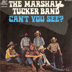 The Marshall Tucker Band - Can't You See
