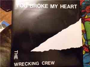 The Wrecking Crew  - You Broke My Heart