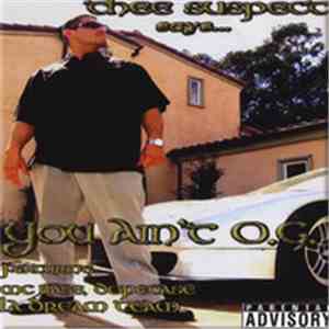 Thee Suspect - You Aint Og