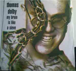 Thomas Dolby - My Brain Is Like A Sieve