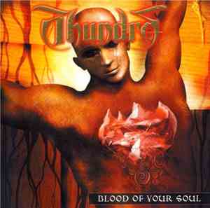 Thundra - Blood Of Your Soul