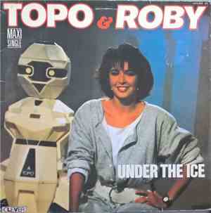 Topo & Roby - Under The Ice