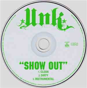 Unk - Show Out