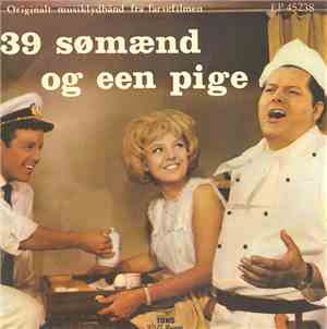 Various - 39 Sømænd Og Een Pige