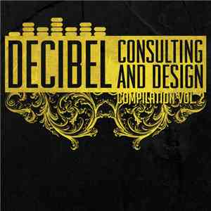 Various - Decibel Consulting And Design Compilation Vol. 2
