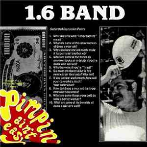 1.6 Band - Pimpin' Ain't Easy