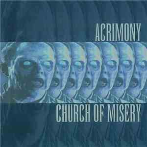 Acrimony / Church Of Misery - Acrimony / Church Of Misery