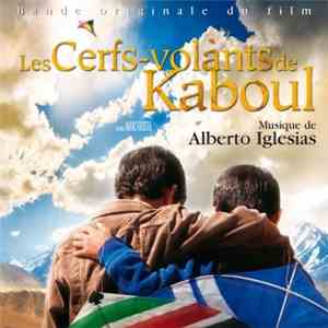 Alberto Iglesias / Various - The Kite Runner (Original Motion Picture Sound ...