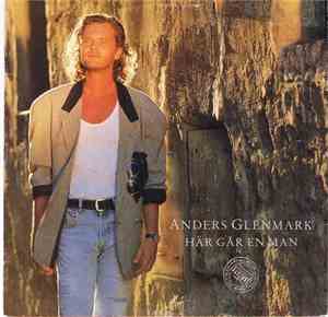 Anders Glenmark - Här Går En Man