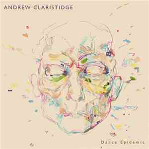 Andrew Claristidge - Dance Epidemic