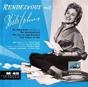 Bibi Johns M.D. Penny-Pipers U.D. Hansen-Quartett - Rendezvous Mit Bibi Joh ...