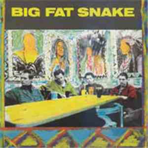 Big Fat Snake - Big Fat Snake