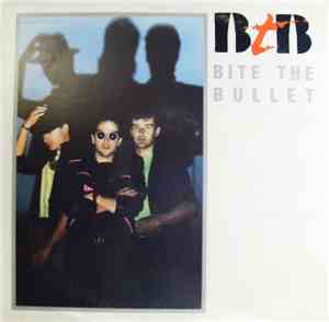 Bite The Bullet  - Bite The Bullet