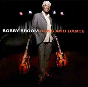Bobby Broom - Song And Dance
