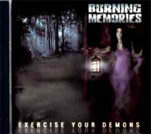 Burning Memories - Exercise Your Demons