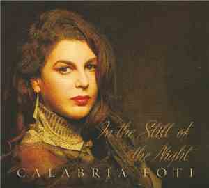 Calabria Foti - In The Still Of The Night