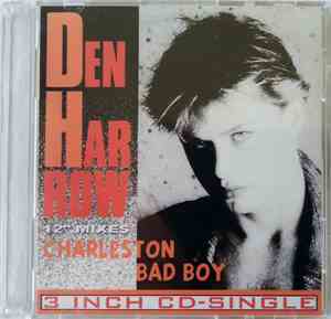 Den Harrow - Charleston / Bad Boy (Remix)