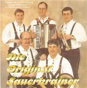Die Original Sauerkrainer - Musik Aus Dem Land Der Tausend Berge