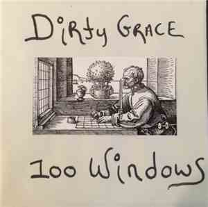 Dirty Grace - 100 Windows