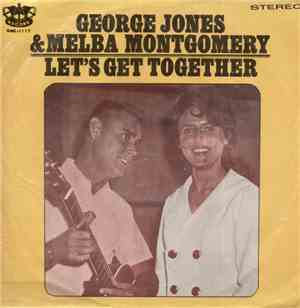 George Jones & Melba Montgomery - Let's Get Together