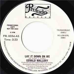 Gerald Mallory - Lay It Down On Me