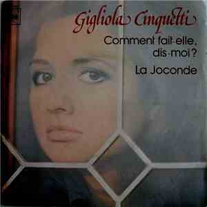 Gigliola Cinquetti - Comment Fait-Elle, Dis-Moi ? / La Joconde