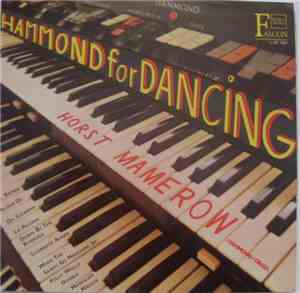 Horst Mamerow - Hammond For Dancing