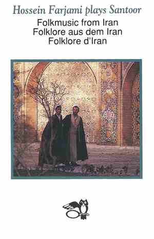 Hossein Farjami - Hossein Farjami Plays Santoor