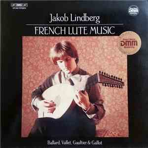 Jakob Lindberg - French Lute Music