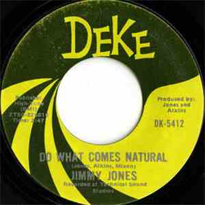 Jimmy Jones - Do What Comes Natural / I'm So Glad I Got You