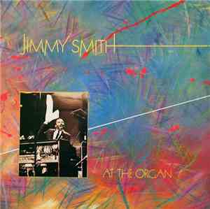 Jimmy Smith - At The Organ