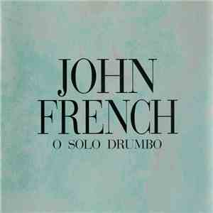 John French - O Solo Drumbo