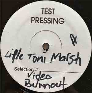 Little Toni Marsh - Video Burnout
