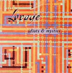 Lovage  - Idiots & Mystics