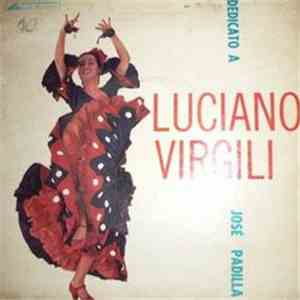 Luciano Virgili - Dedicato A José Padilla