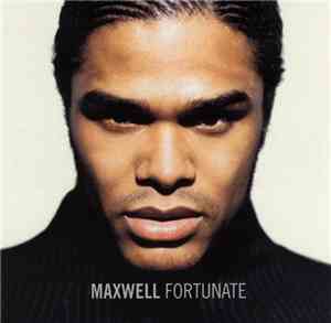 Maxwell - Fortunate