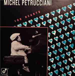 Michel Petrucciani - 100 Hearts