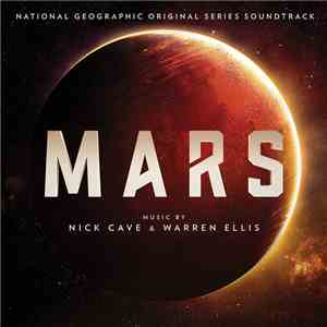 Nick Cave & Warren Ellis - Mars (National Geographic Original Series Soundt ...
