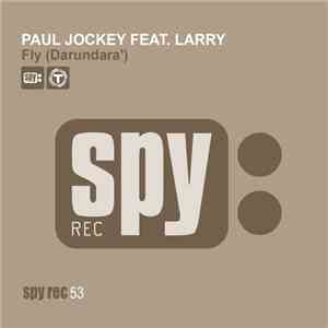Paul Jockey Feat. Larry  - Fly (Darundarà)