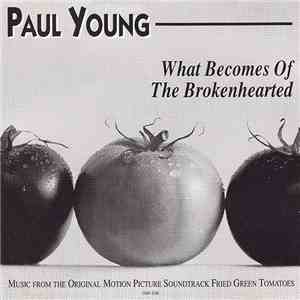 Paul Young - What Becomes Of The Brokenhearted