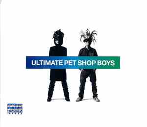 Pet Shop Boys - Ultimate