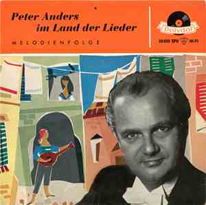 Peter Anders  - Peter Anders Im Land Der Lieder