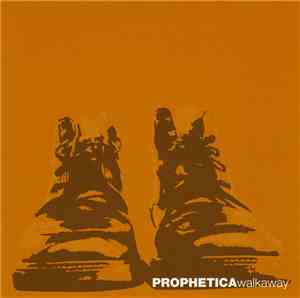 Prophetica - Walkaway