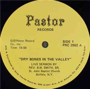Rev. B.W. Smith, Sr. - Dry Bones In The Valley