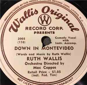 Ruth Wallis - Down In Montevideo / The Bells Song