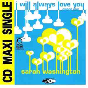 Sarah Washington - I Will Always Love You (Dance Mix)