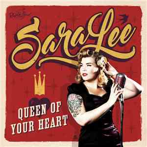 SaraLee  - Queen Of Your Heart