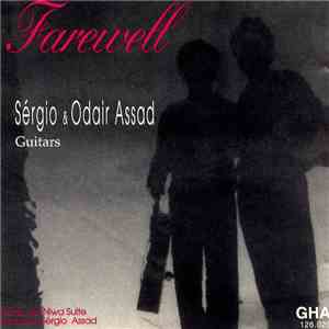 Sérgio & Odair Assad - Farewell